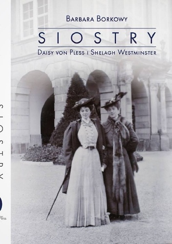 Okładka książki siostry daisy von pless i shelagh westminster